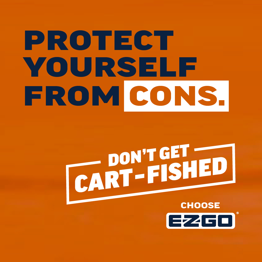 E-Z-GO Protect Yourself From Cons