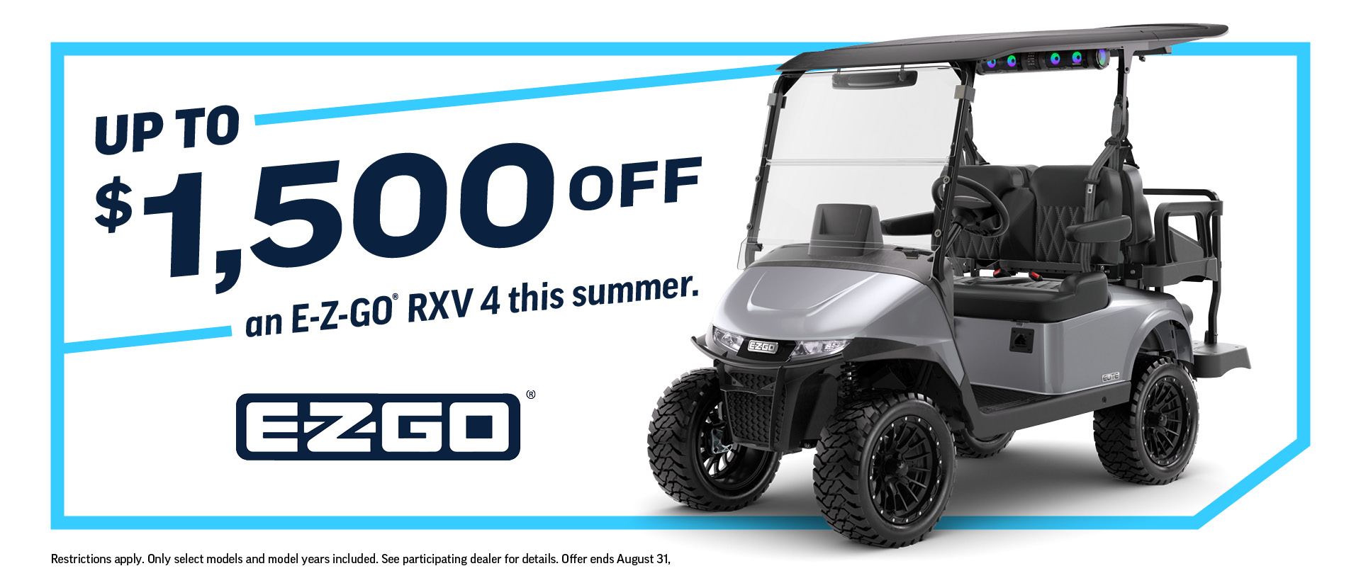 RXV 2 and RXV 4 E-Z-GO Promotion for up to $1,500 off